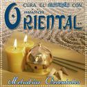 Cura al Estrés Con Música Oriental. Melodías Orientales.专辑