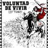 Voluntad De Vivir - Leftraro