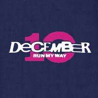 December 10 - Run My Way (Tmu Intro) (Clean) 165