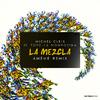 Michel Cleis - La Mezcla (AMÉMÉ Remix)