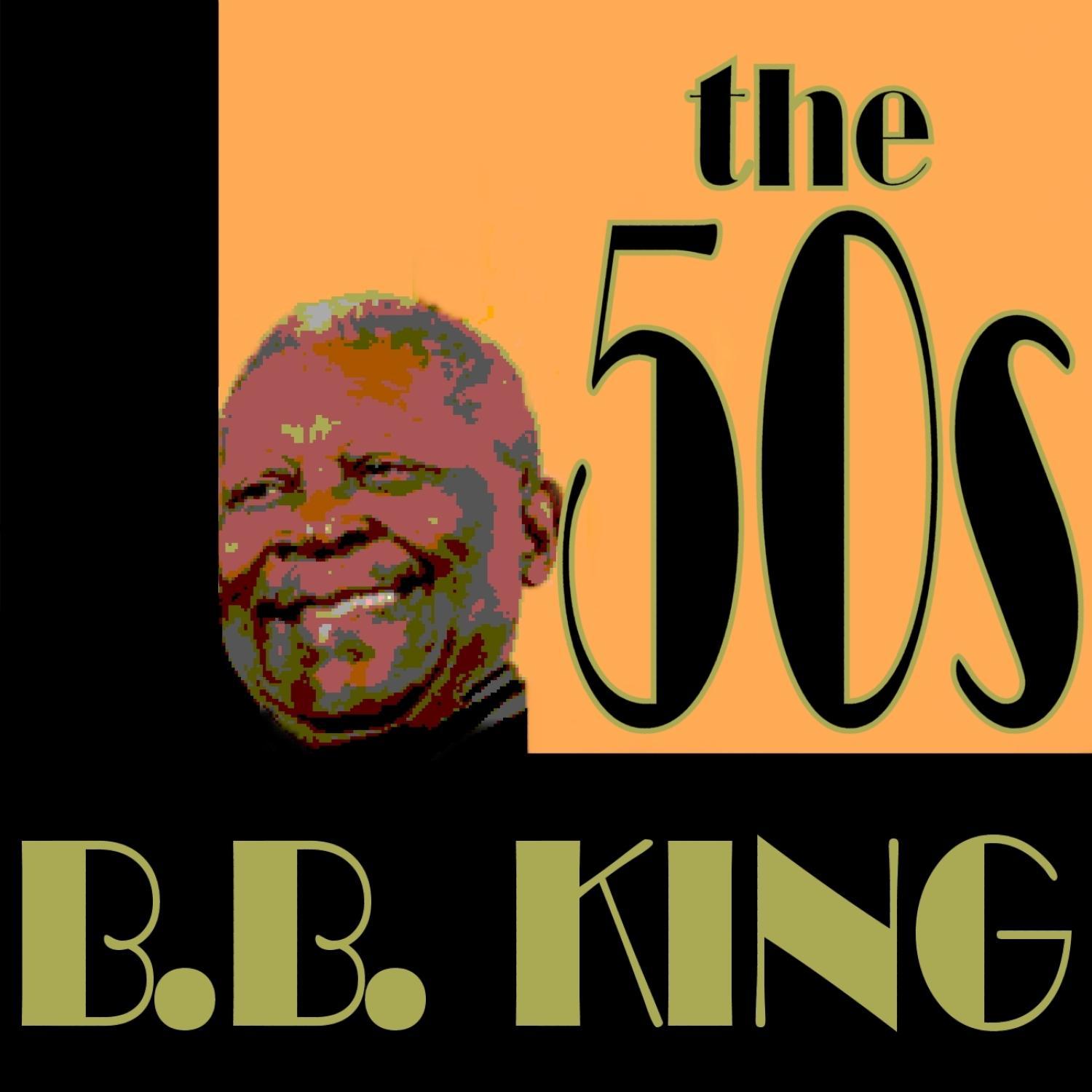 B.B. King - The 50's
