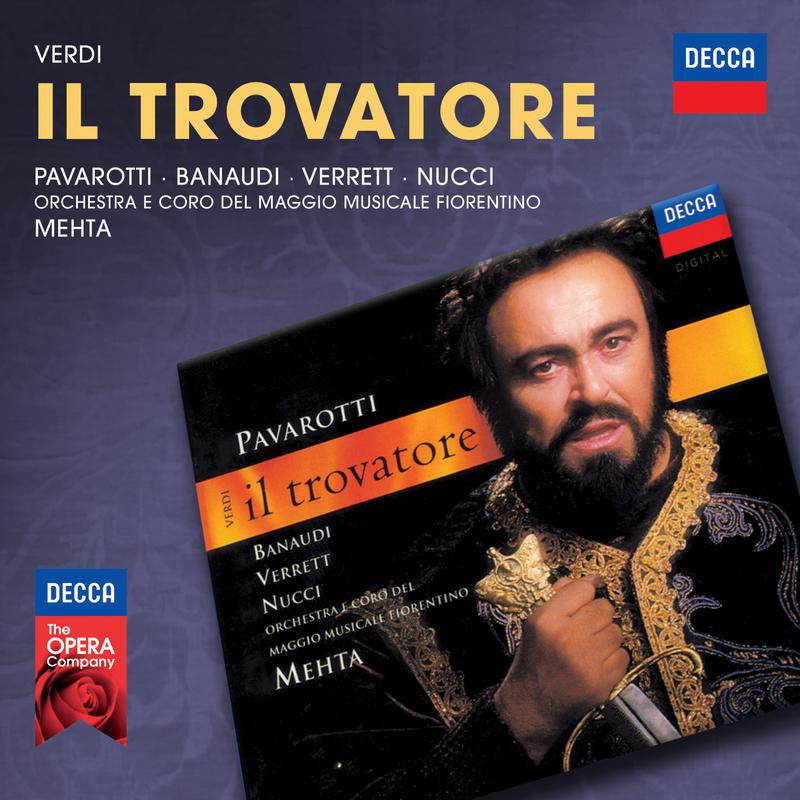 Luciano Pavarotti - Il Trovatore - original version - Act 4: