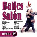 Bailes de Salón. 15 Estilos