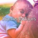 Storms Indoors专辑