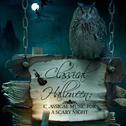 Classical Halloween: Classical Music for a Scary Night专辑