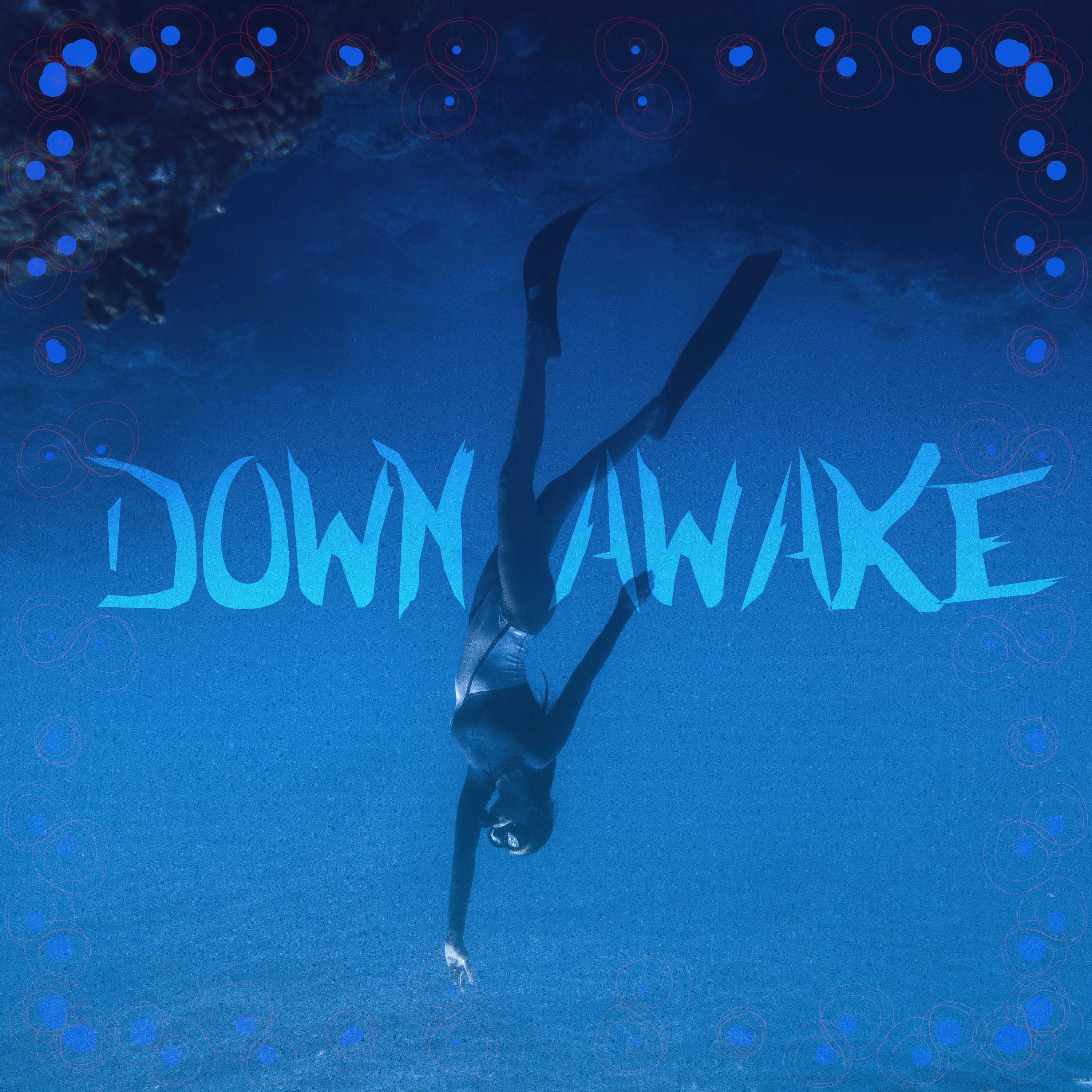Down Awake (feat. Malina)