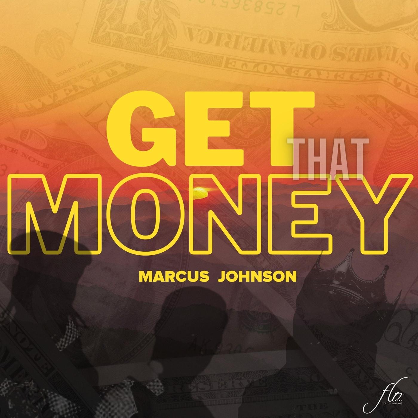 Get That Money