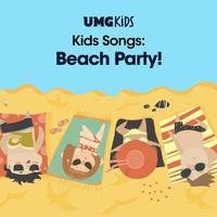 Kids Songs: Beach Party!