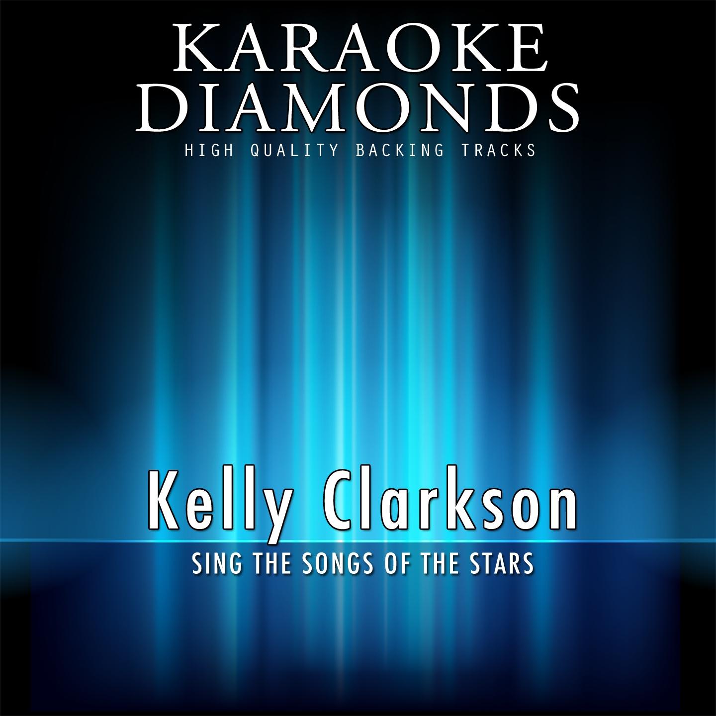 The Best Songs of Kelly Clarkson (Karaoke Version)专辑