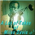 A Lot of Takes of Miles Davis, Vol. 2