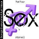 Songs Everyone Must Hear: Part Four - Sex Vol 2专辑