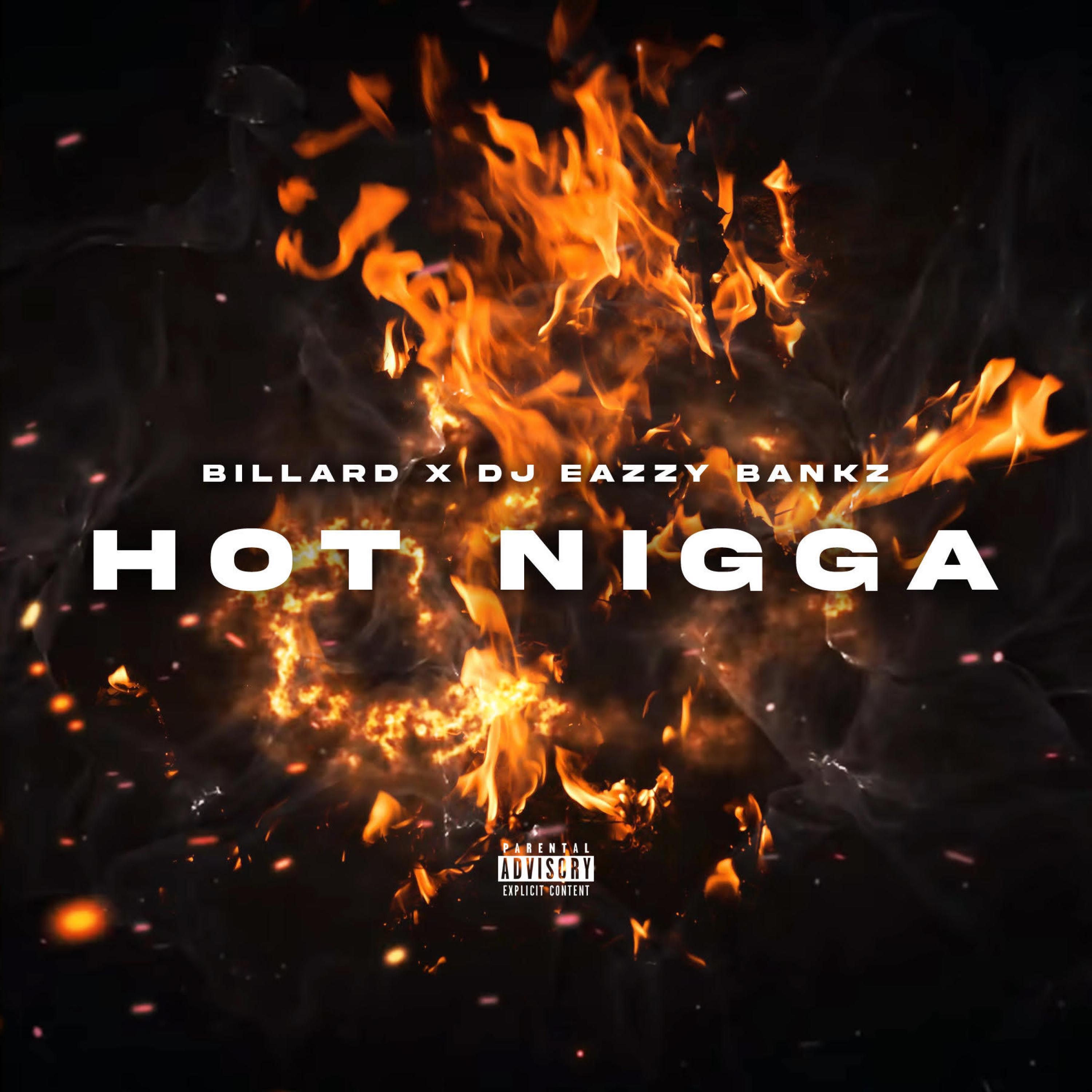 Hot Nigga (feat. Eazzy Bankz)