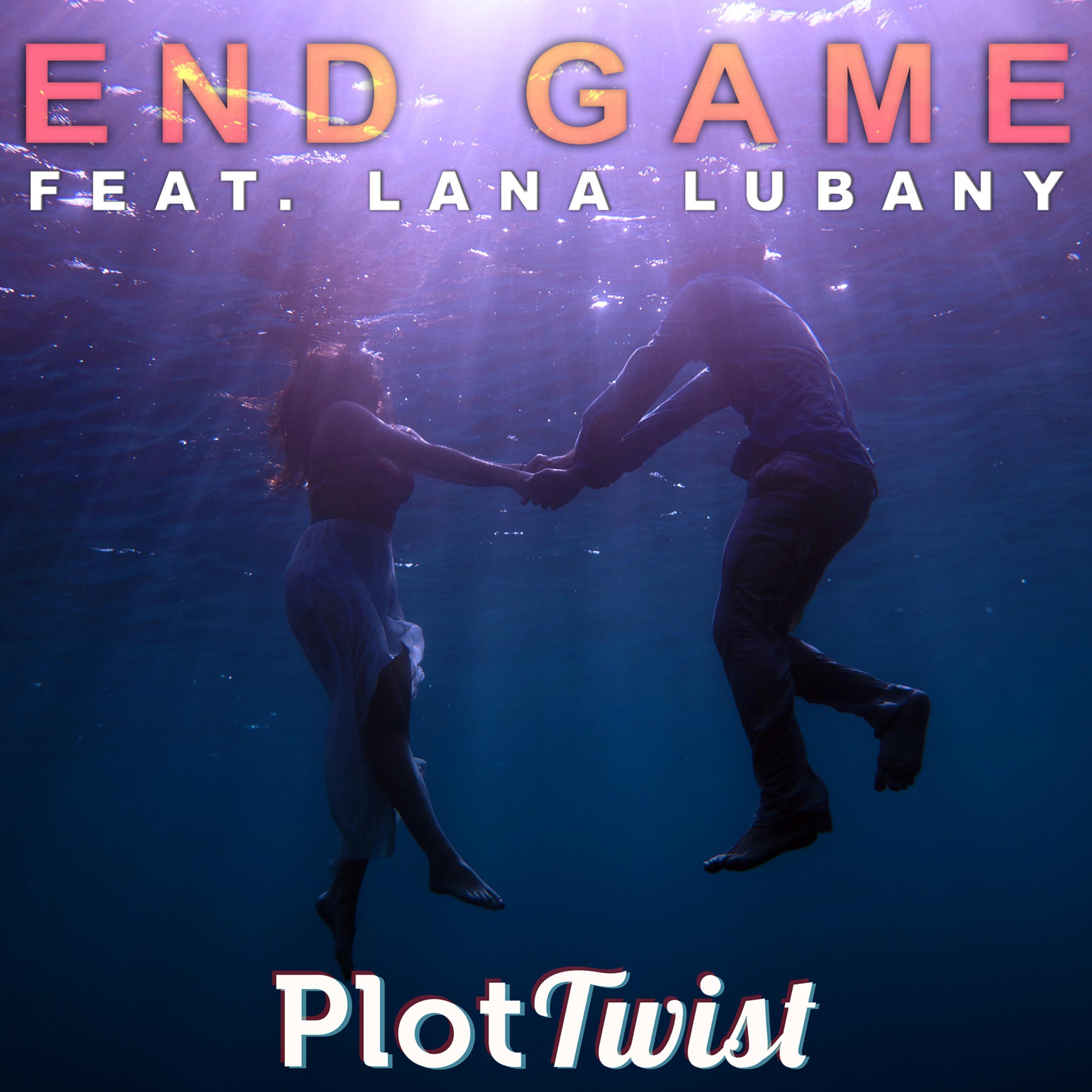 End Game (feat. Lana Lubany)