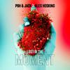 PBH & Jack - Lost In The Moment