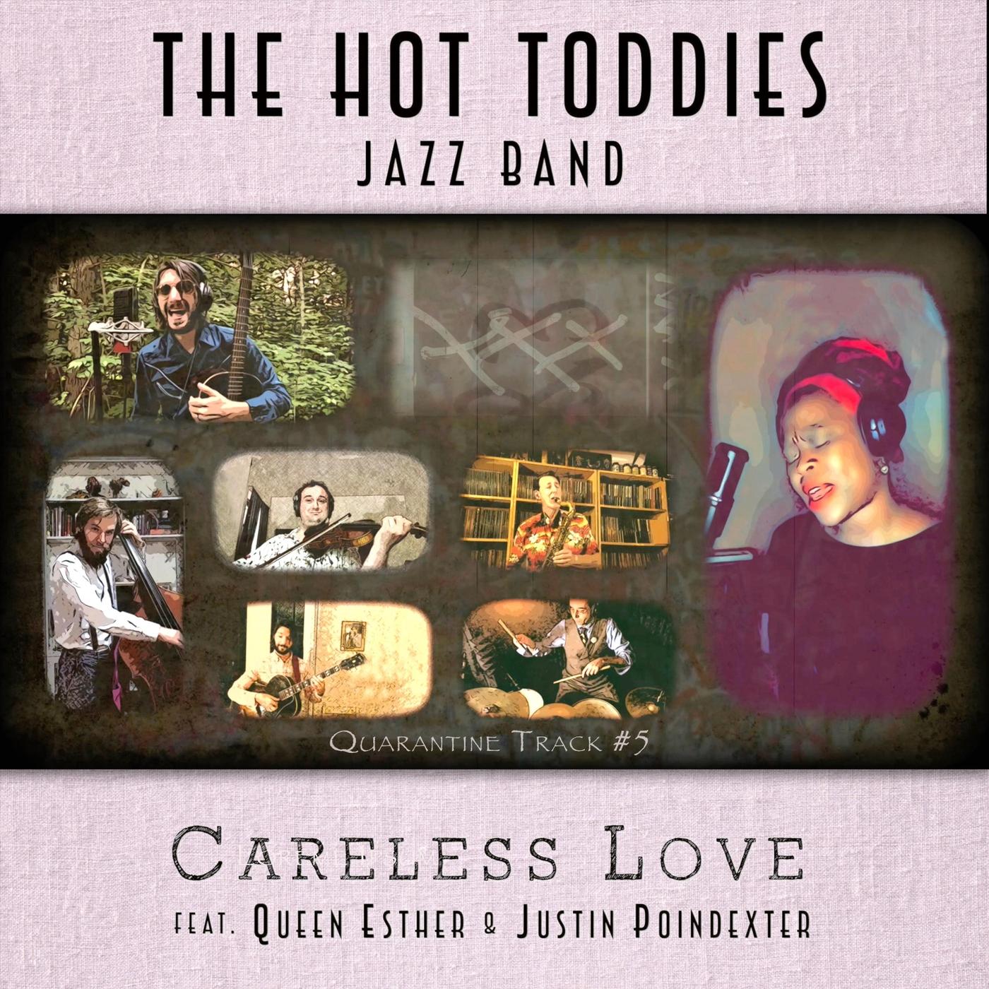 Careless Love (feat. Queen Esther & Justin Poindexter)