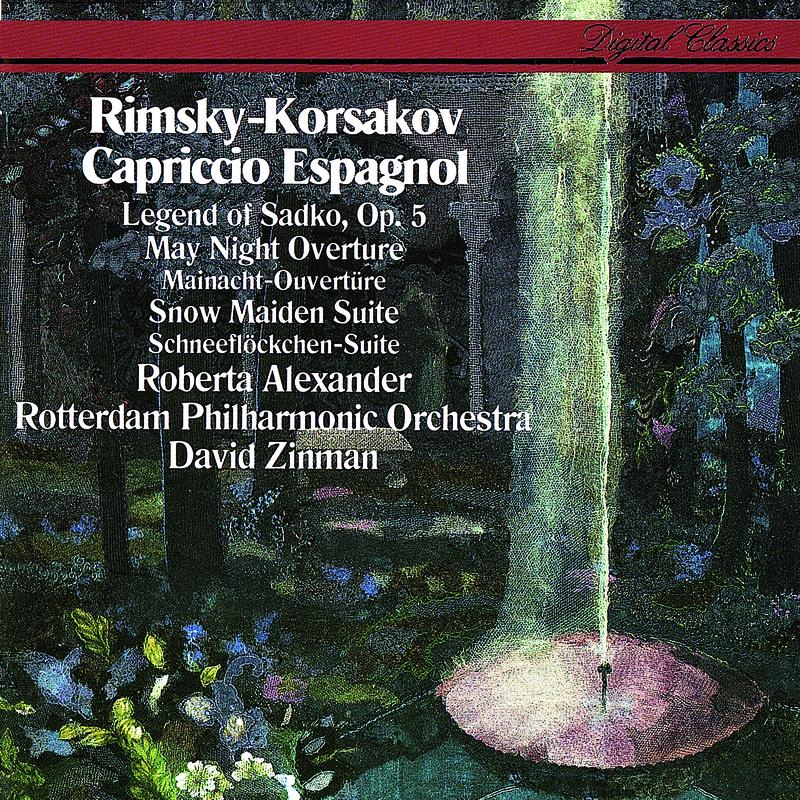 Rimsky-Korsakov: Capriccio Espagnol; Sadko; The Snow Maiden