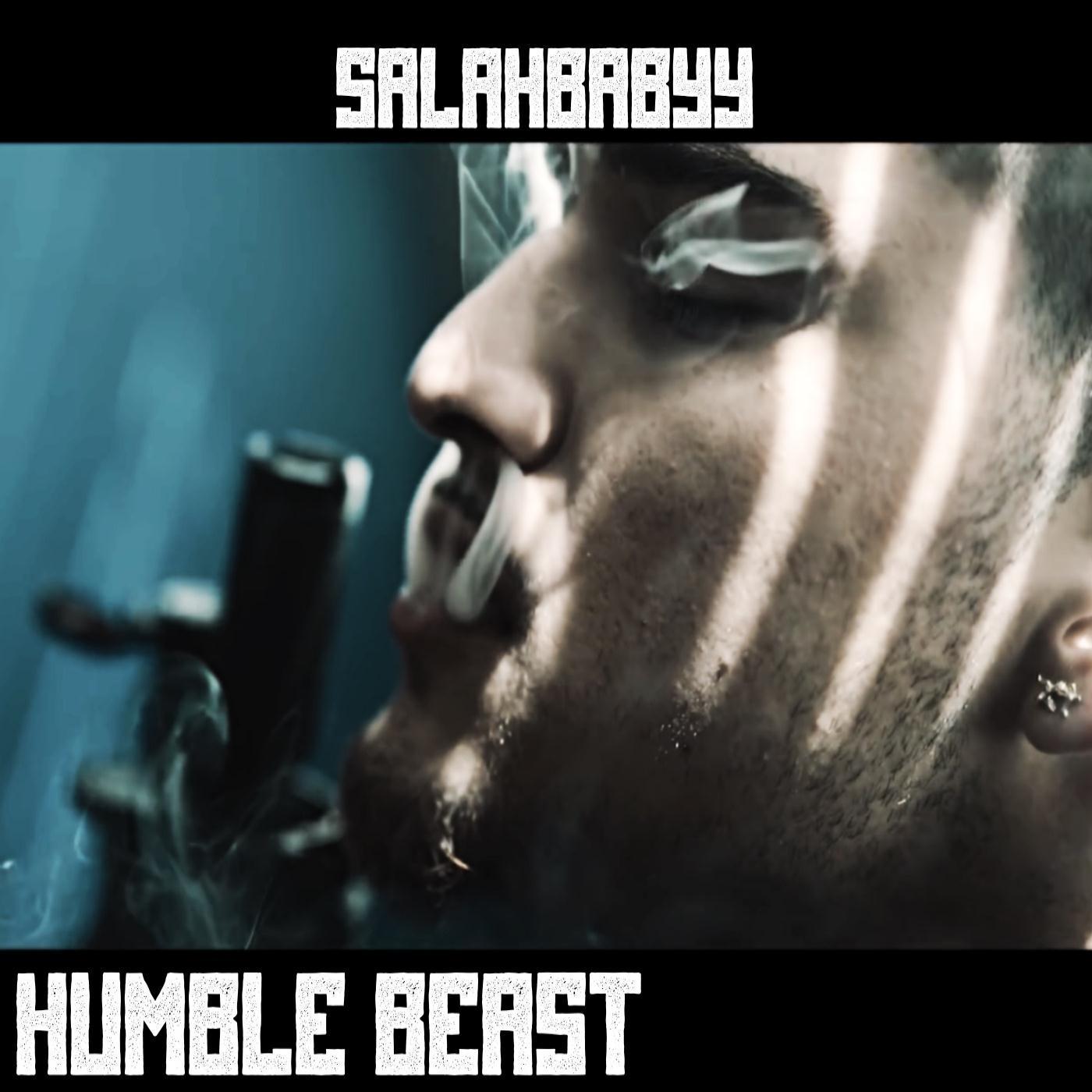 Salah Babyy - Humble Beast