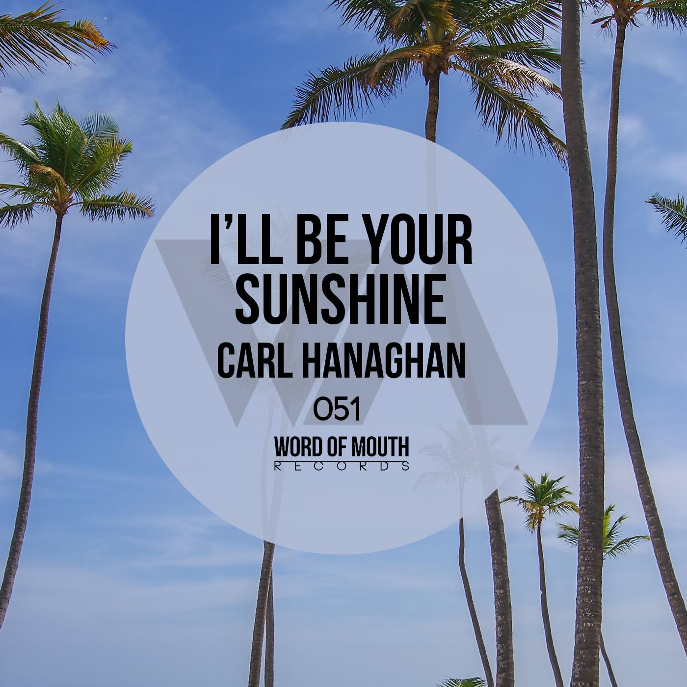I’ll Be Your Sunshine