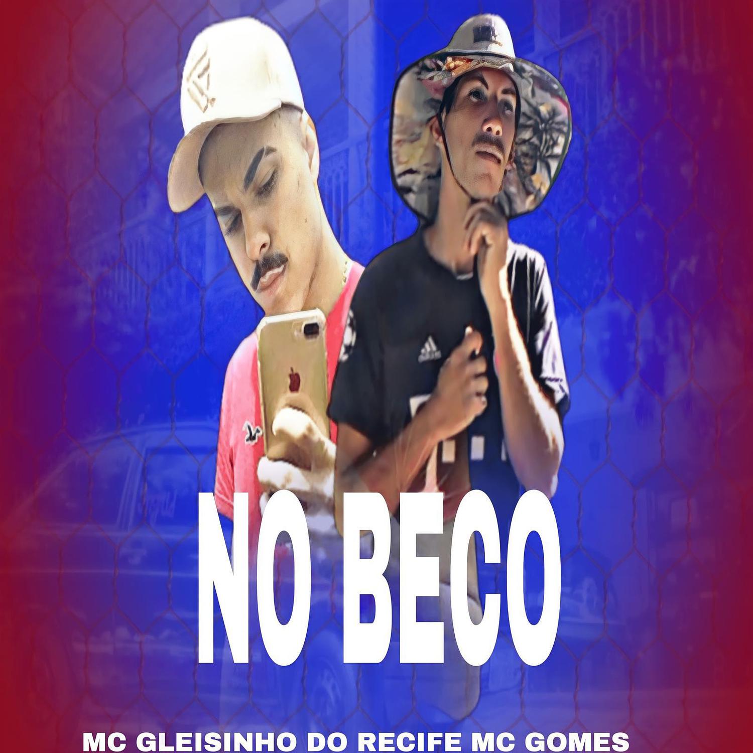 Mc Gleisinho do Recife - No Beco