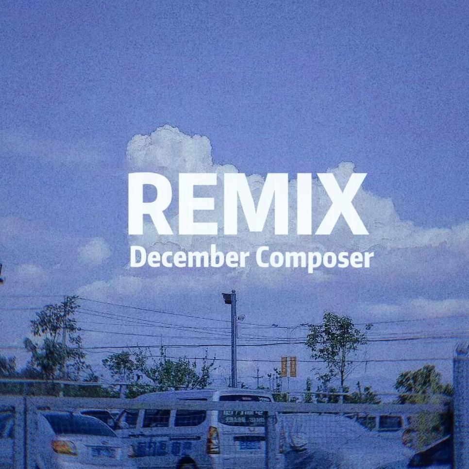 December Composer(Remix)