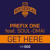 Prefix One - Get Here (Fistral Mix)