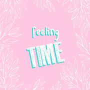 Feeling time