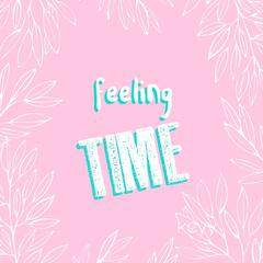 Feeling time