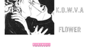 Flower(Prod by The chainsmokers X Zedd)专辑