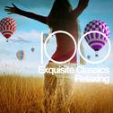 100 Exquisite Classics for Relaxing专辑