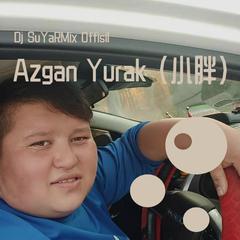 ANAS-EZIZ-Azgan Yurak (老黑）（Dj SuYaRMix Offisil remix）