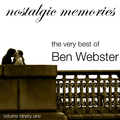 Nostalgic Memories-The Very Best of Ben Webster-Vol. 91