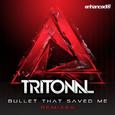 Bullet That Saved Me (Remixes)