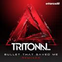Bullet That Saved Me (Remixes)专辑