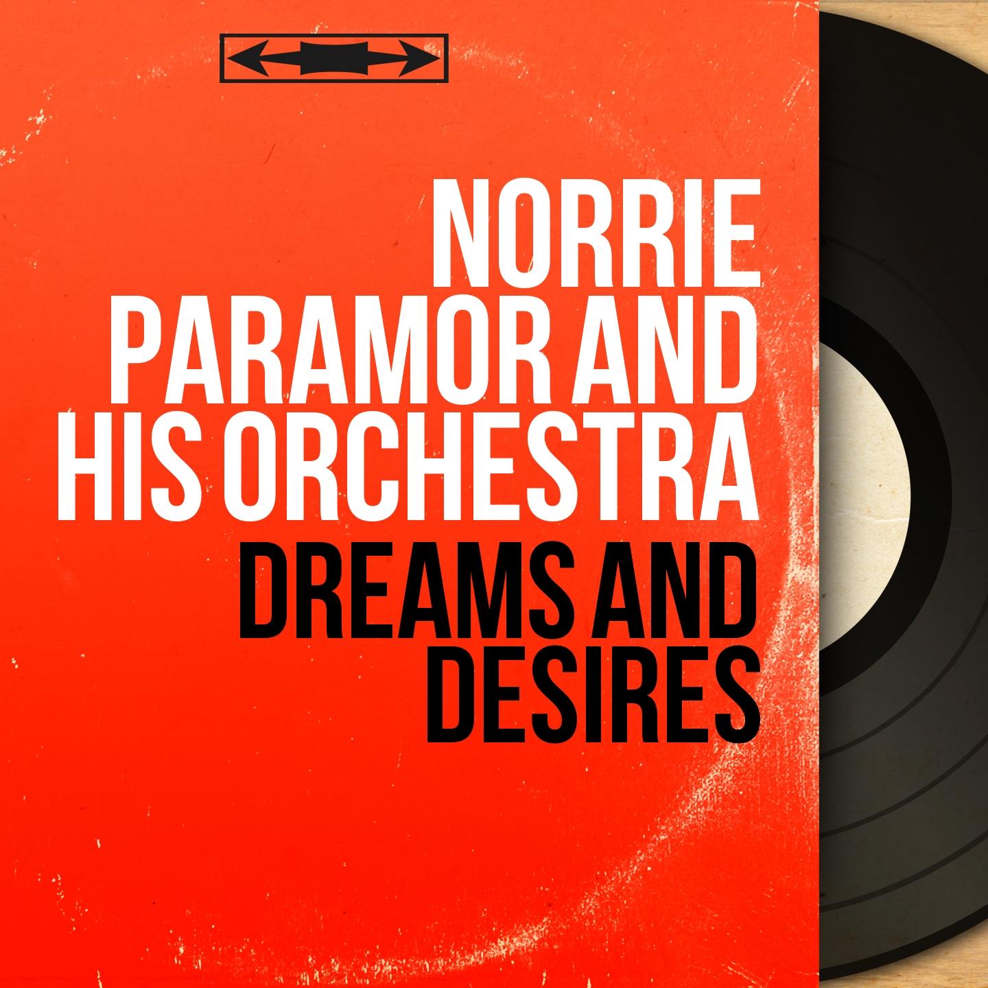 Dreams and Desires (Mono Version)