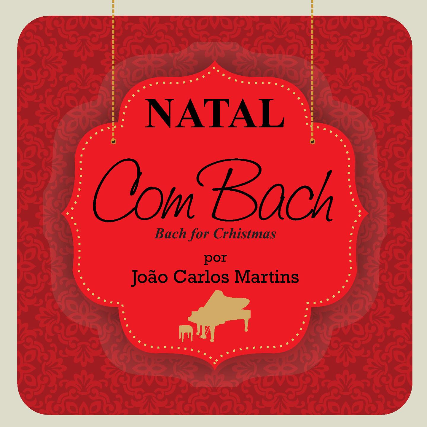 João Carlos Martins (Johann Sebastian Bach - Crhistmas For Bach)