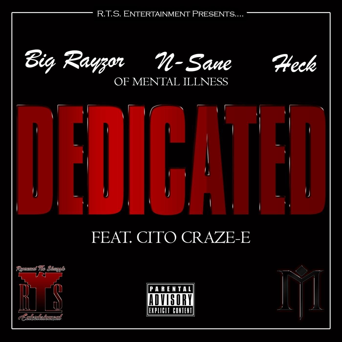 Dedicated (feat. Cito Craze-E)