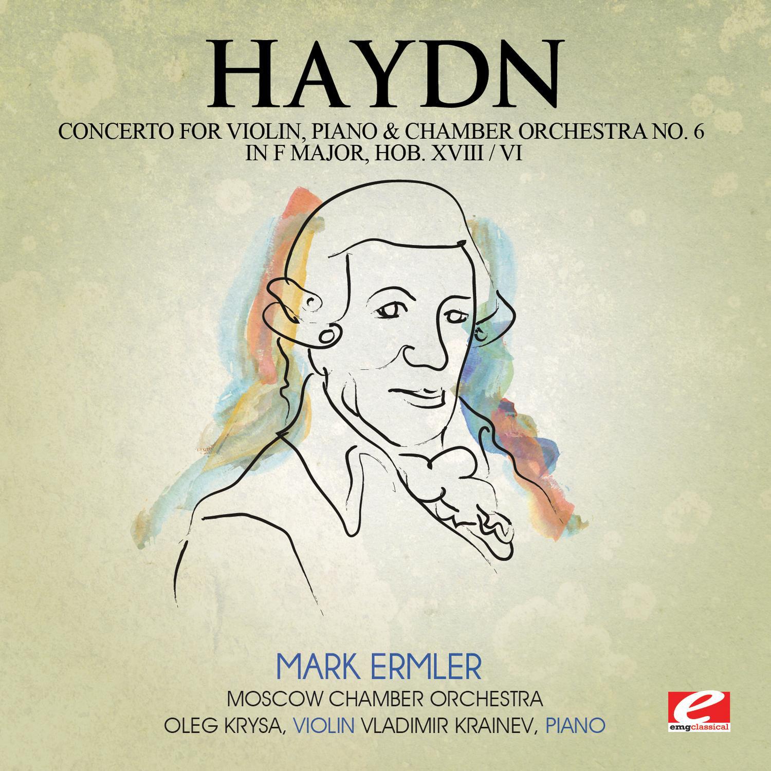 Haydn: Concerto for Violin, Piano and Chamber Orchestra No. 6 in F Major, Hob. XVIII/6 (Digitally Re专辑