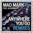 Anywhere You Go (Remixes)