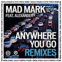 Anywhere You Go (Remixes)专辑