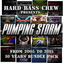 Pumping Storm from 2005 to 2015 (10 Years Bundle Pack)专辑