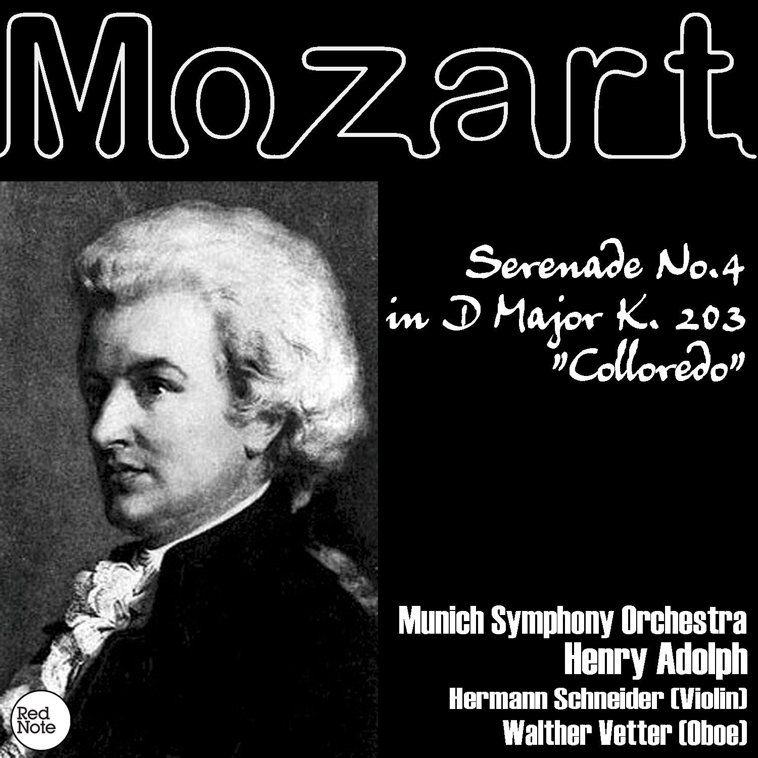Mozart: Serenade No.4 in D Major K. 203 "Colloredo"