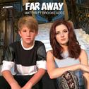 Far Away (feat. Brooke Adee)专辑