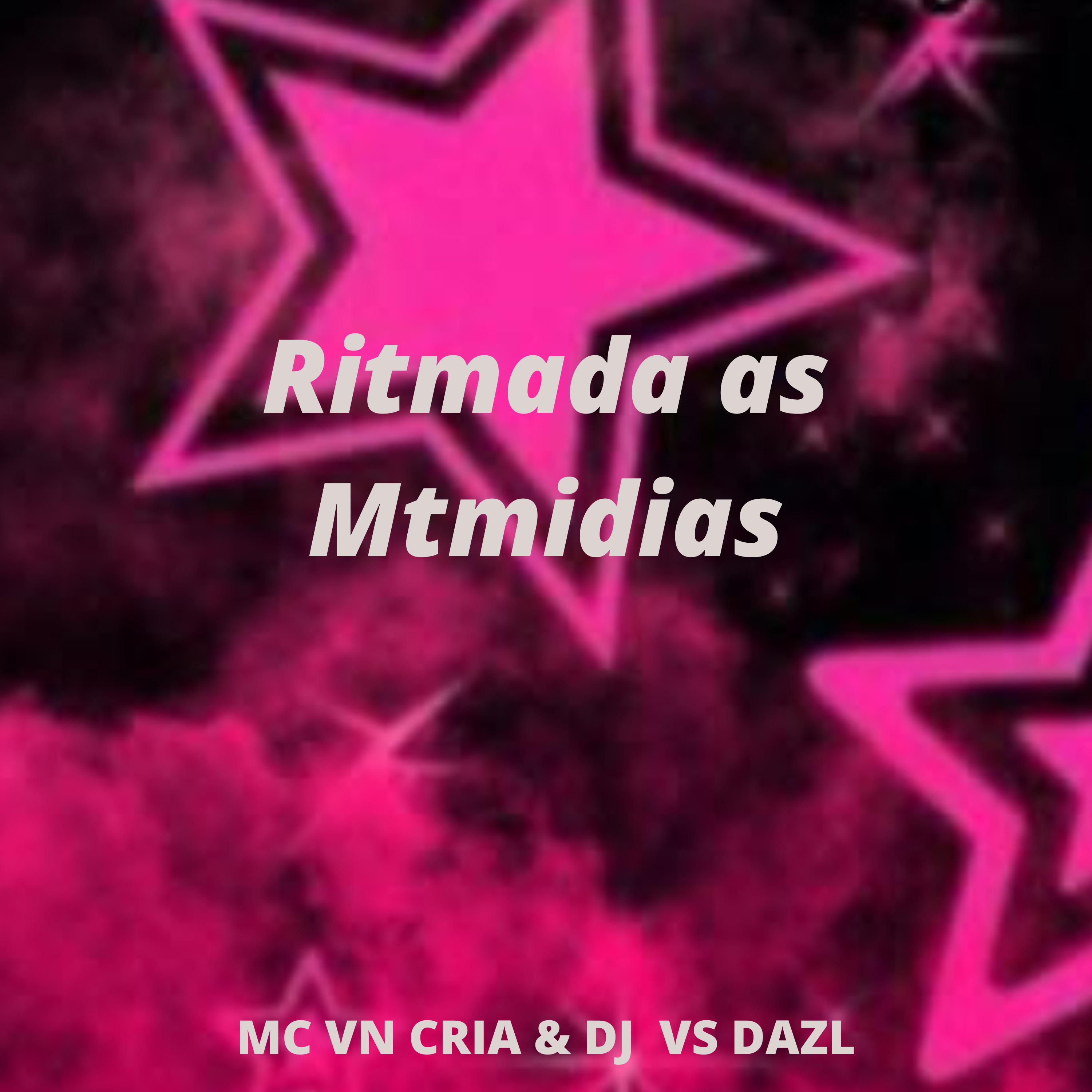 DJ VS DA ZL - Ritmada as Mtmidias