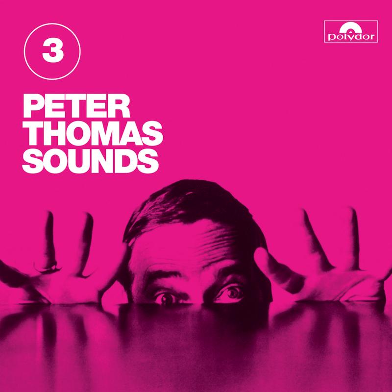 Peter Thomas Sounds (Vol. 3)