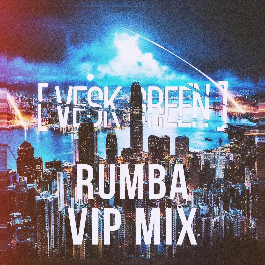 Rumba (VIP Mix)专辑