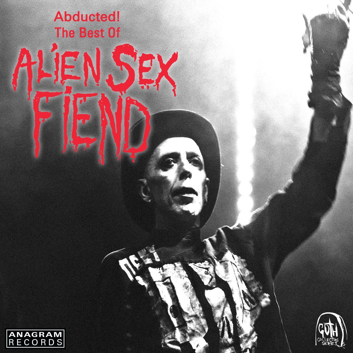 Abducted! The Best of Alien *** Fiend