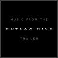 Music from the "Outlaw King" Trailer (Cover Version)