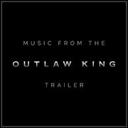 Music from the "Outlaw King" Trailer (Cover Version)