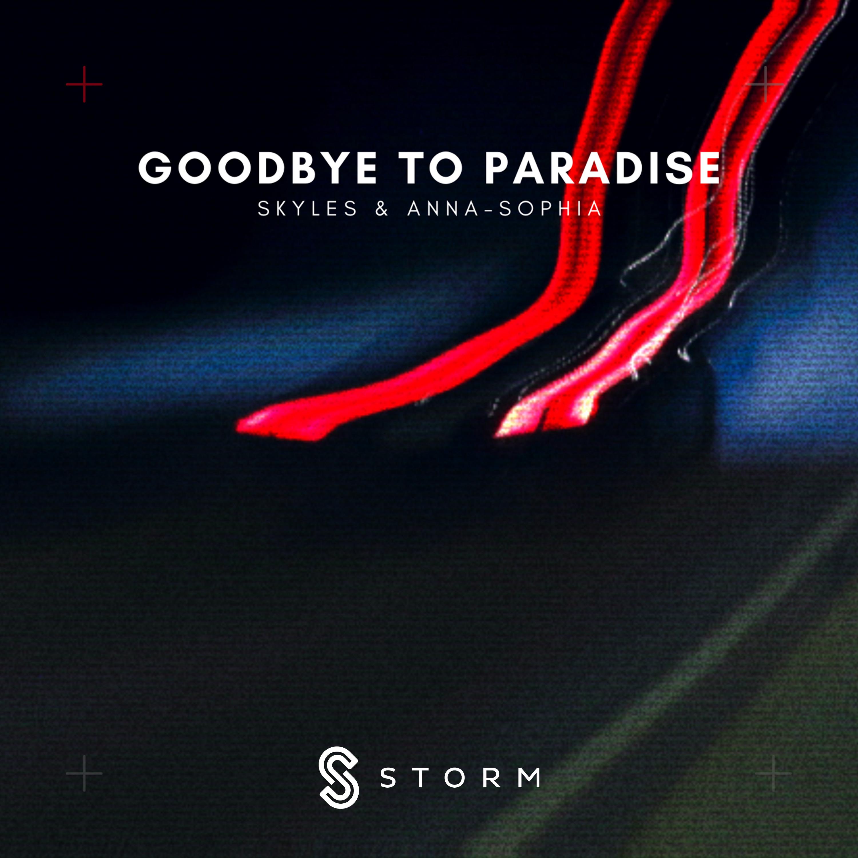 Skyles - Goodbye To Paradise