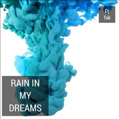 Rain in My Dreams